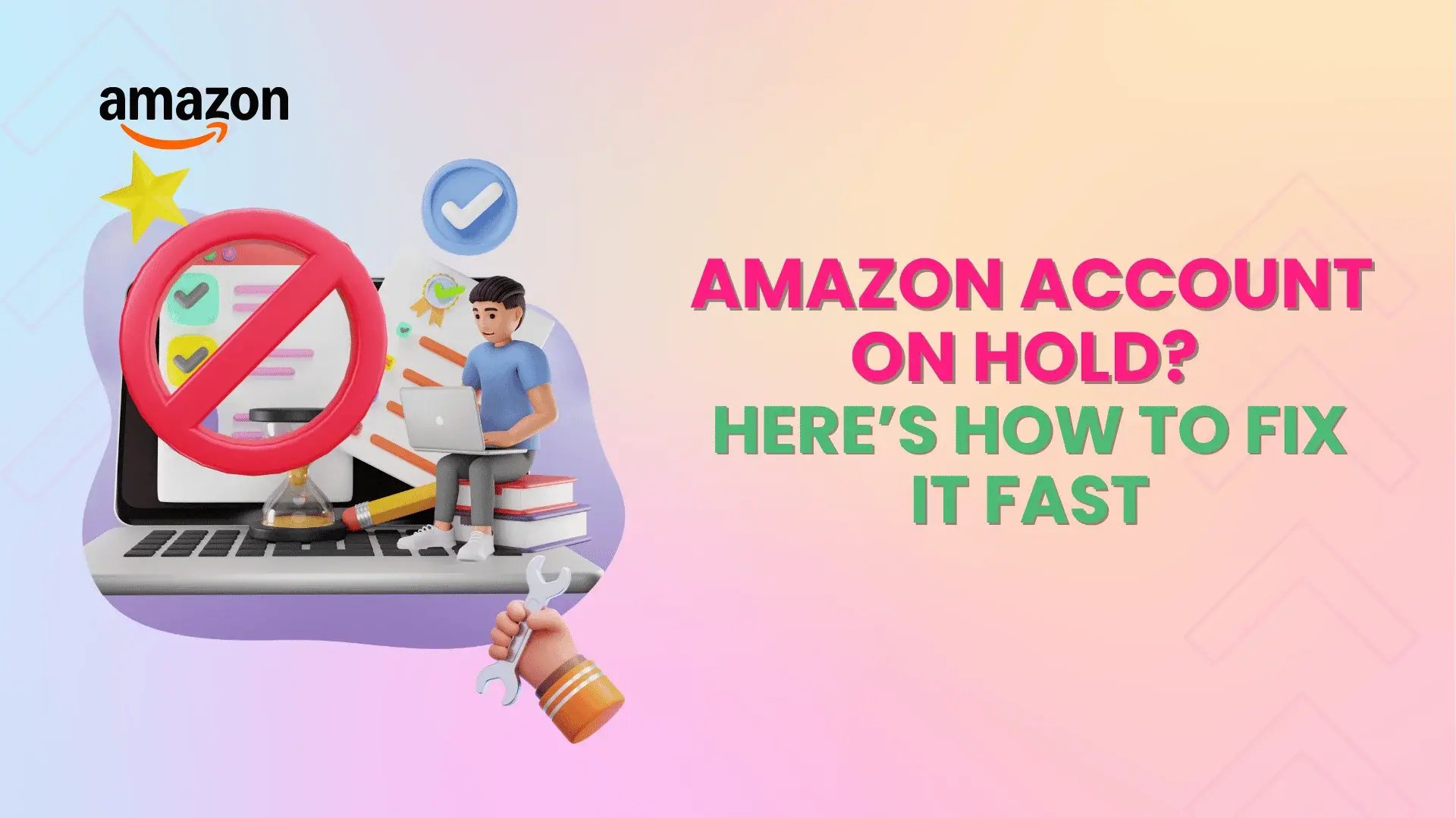 Amazon Account on Hold Here’s How to Fix It Fast