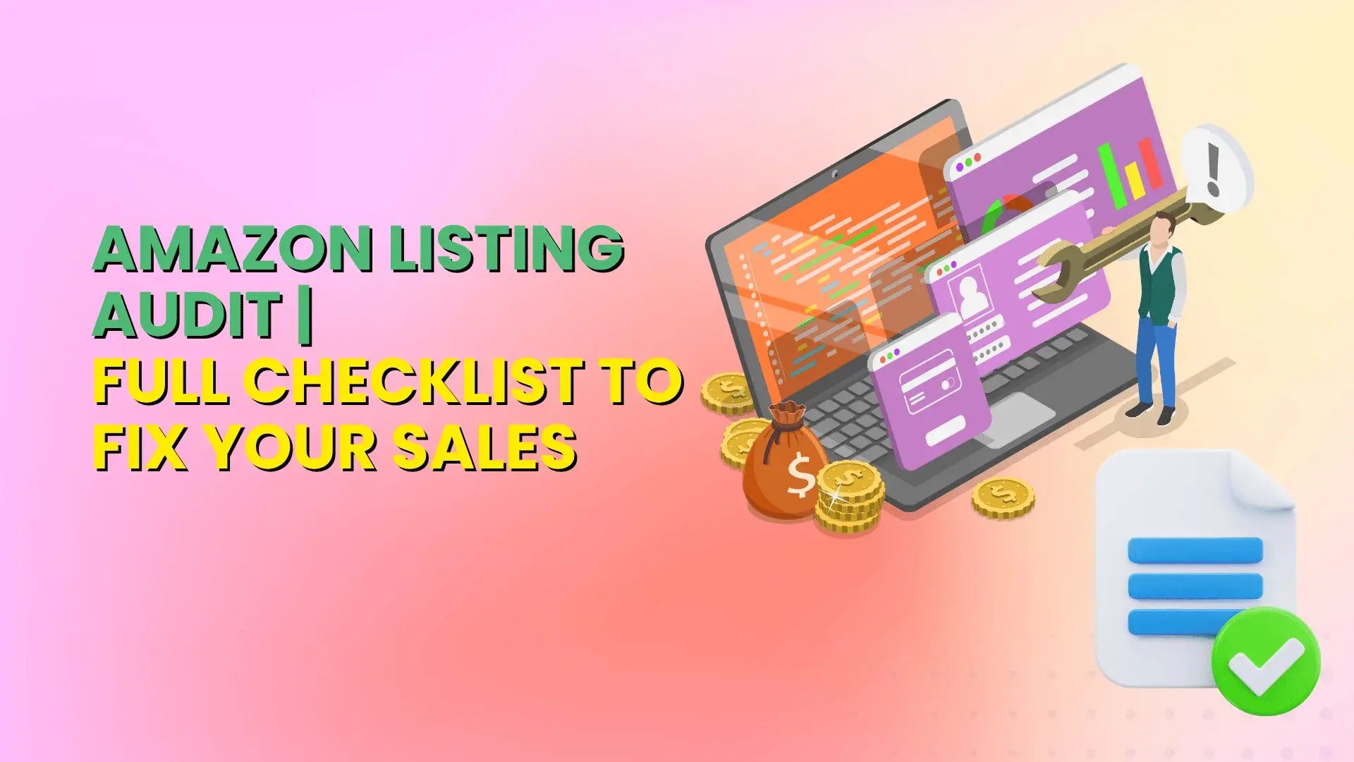 Amazon Listing Audit Full Checklist to Fix Your Sales